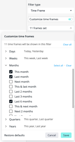 Customize time frames panel with time frames grouped by Days, Weeks, Months, Quarters, and Years
