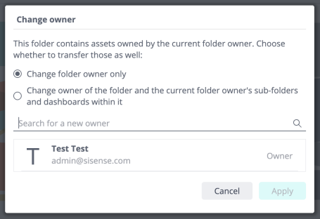 Change owner dialog with options to change the folder owner only or also the current owner's subfolders and dashboards, and a search field for the new owner